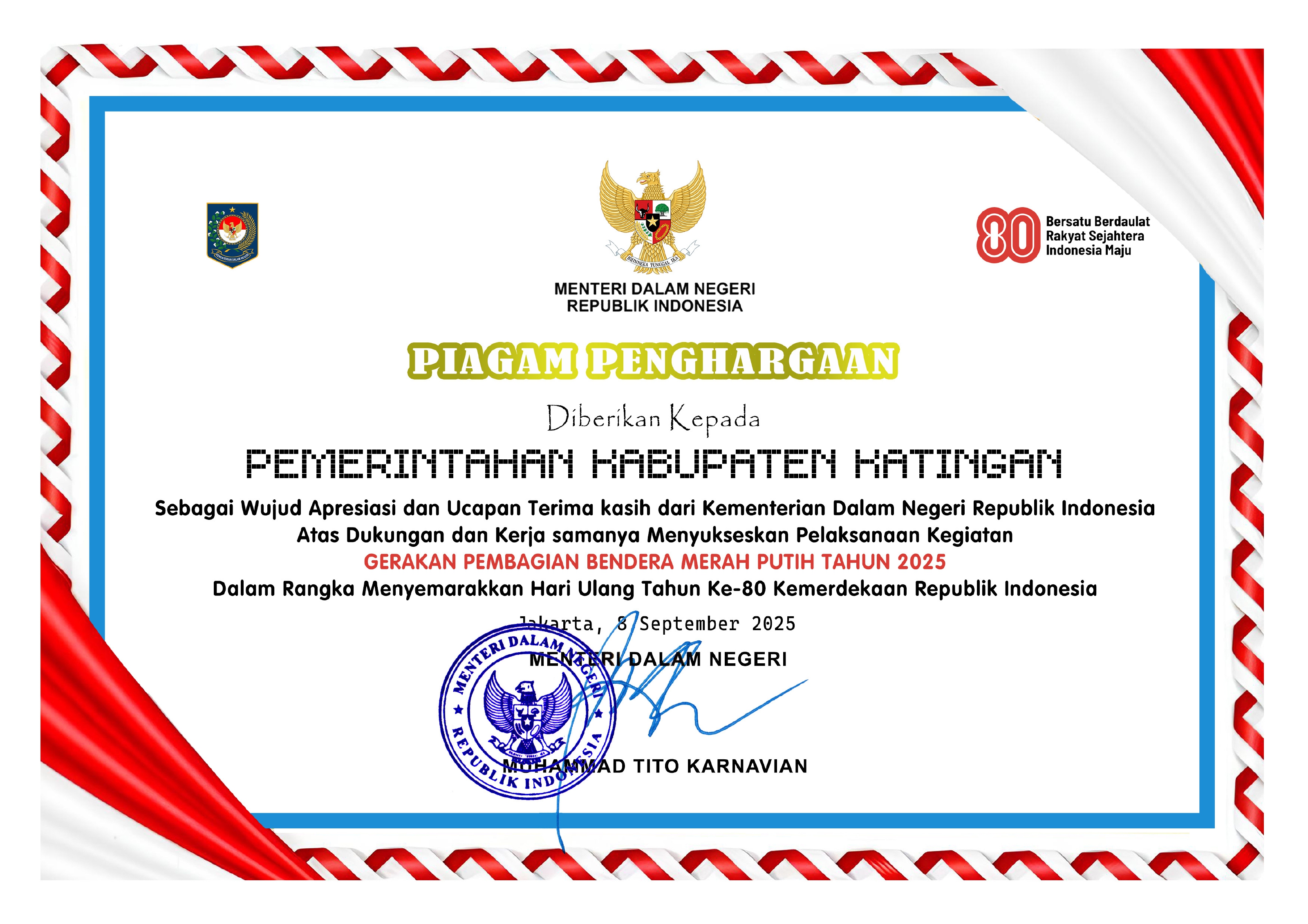 KABUPATEN KATINGAN TERIMA PENGHARGAAN ATAS PARTISIPASI DALAM GERAKAN PEMBAGIAN BENDERA MERAH PUTIH TAHUN 2025