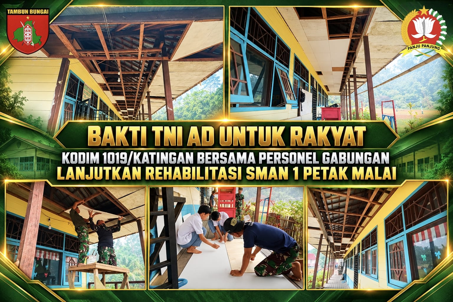 KODIM 1019/KATINGAN BERSAMA PERSONEL GABUNGAN LANJUTKAN REHABILITASI SMAN 1 PETAK MALAI